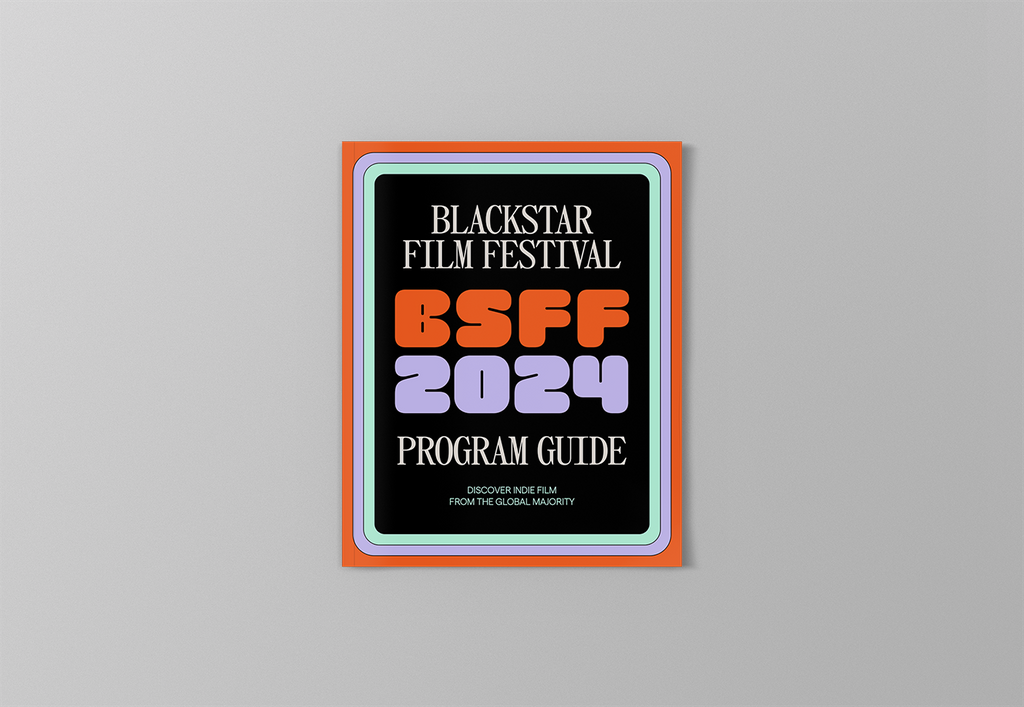 13th Annual BlackStar Film Festival Program Guide